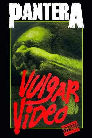 Постер: Pantera: Vulgar Video