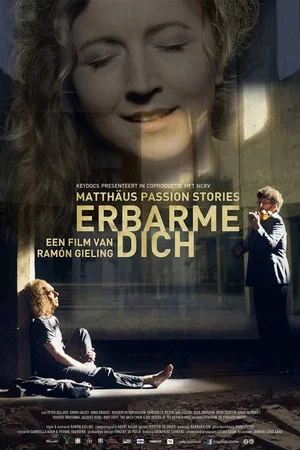 Постер: Erbarme dich - Matthäus Passion Stories