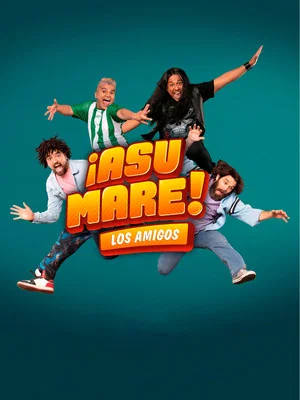 Постер: ¡Asu Mare! The Friends
