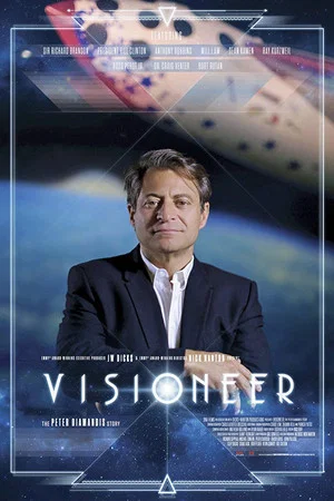 Постер: Visioneer: The Peter Diamandis Story
