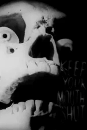 Постер: Keep Your Mouth Shut