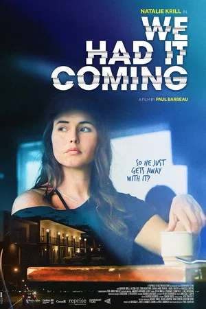 Постер: We Had It Coming