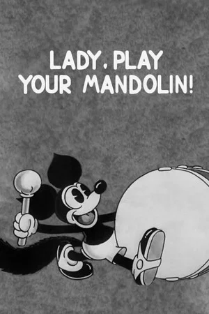 Постер: Lady, Play Your Mandolin!