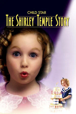 Постер: Child Star: The Shirley Temple Story