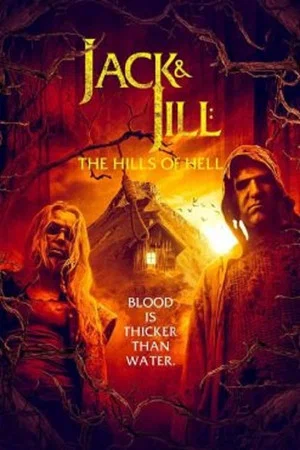 Постер: Jack and Jill: The Hills of Hell