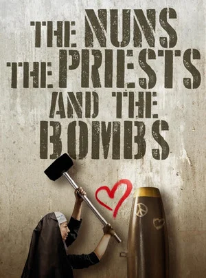 Постер: The Nuns, the Priests, and the Bombs
