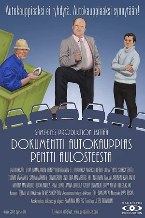 Постер: Dokumentti Autokauppias Pentti Aulosteesta