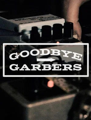 Постер: Goodbye Garbers