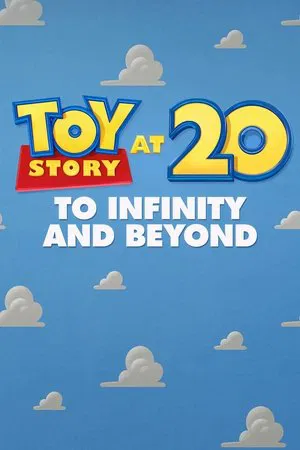 Постер: Toy Story at 20: To Infinity and Beyond