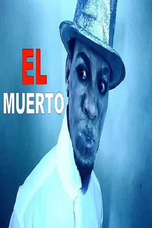 Постер: El Muerto