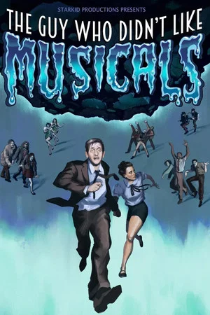 Постер: The Guy Who Didn't Like Musicals: Reprised!