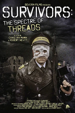 Постер: Survivors: The Spectre of Threads