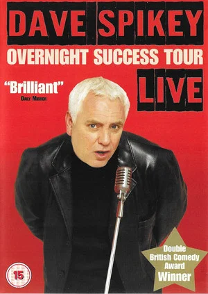 Постер: Dave Spikey: Overnight Success Tour