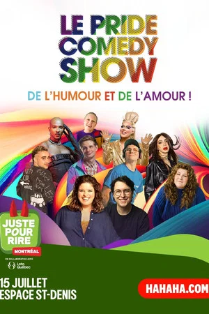 Постер: Le Pride Comedy Show de Juste pour rire 2026