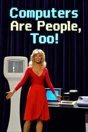 Постер: Computers Are People, Too!