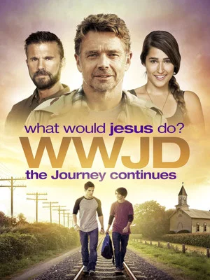Постер: WWJD: What Would Jesus Do? The Journey Continues