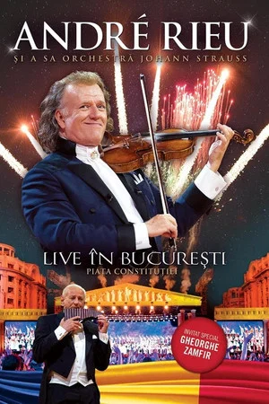 Постер: André Rieu - Live in Bucharest