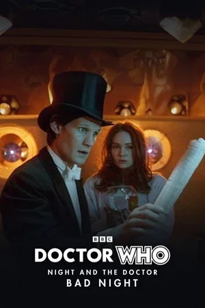 Постер: Doctor Who - Night and the Doctor: Bad Night