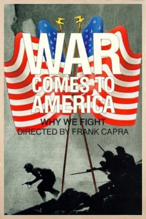 Постер: War Comes to America