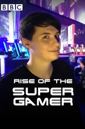 Постер: Rise of the Supergamer