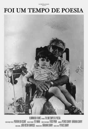 Постер: Foi um Tempo de Poesia