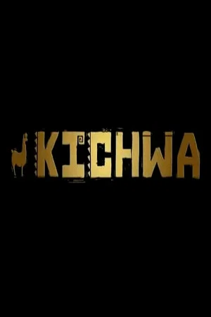 Постер: Kichwa