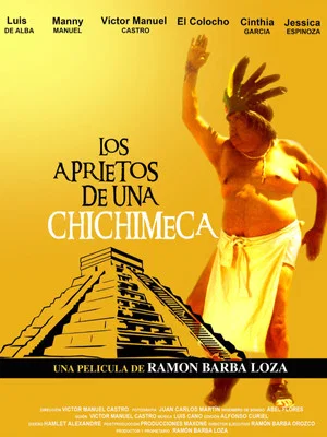 Постер: Los aprietos de una chichimeca