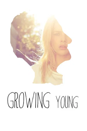 Постер: Growing Young