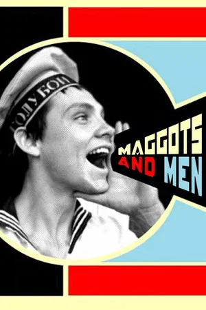 Постер: Maggots and Men