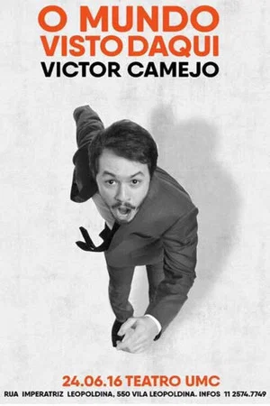 Постер: Victor Camejo: O Mundo Visto Daqui