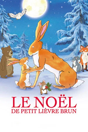 Постер: Le Noël de petit lièvre brun