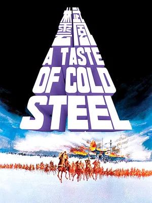 Постер: A Taste of Cold Steel