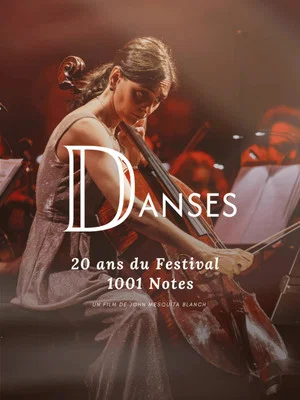 Постер: Danses, 20 ans du Festival 1001 Notes