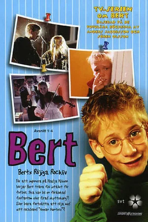 Постер: Bert - Berts Röjiga Rockliv