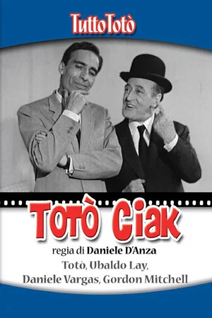 Постер: Tutto Totò - Totò Ciak