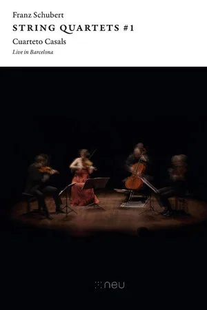 Постер: Franz Schubert - String Quartets #1 - Cuarteto Casals