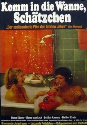 Постер: Komm in die Wanne, Schätzchen