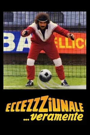 Постер: Eccezzziunale... veramente