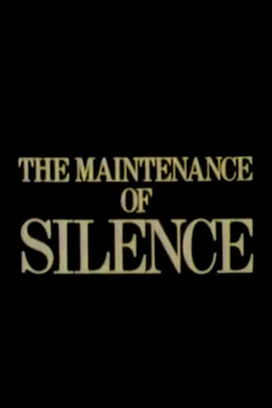 Постер: The Maintenance of Silence