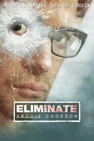 Постер: Eliminate: Archie Cookson