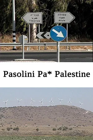 Постер: Pasolini Pa* Palestine