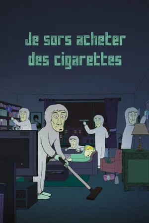 Постер: I'm Going Out for Cigarettes