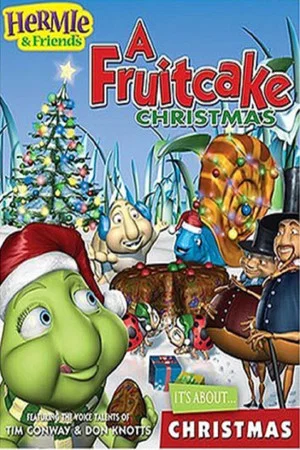 Постер: Hermie & Friends: A Fruitcake Christmas