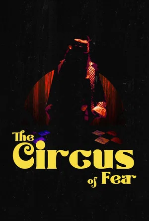 Постер: The Circus of Fear