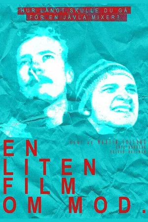 Постер: En liten film om mod