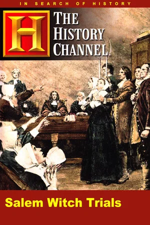 Постер: In Search of History: Salem Witch Trials