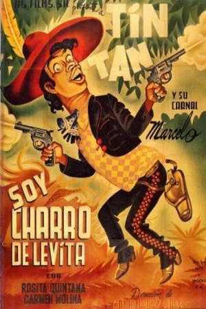 Постер: Soy Charro de Levita