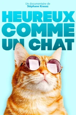 Постер: Heureux comme un chat