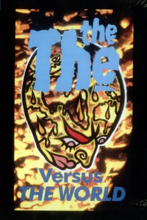 Постер: The The Versus The World
