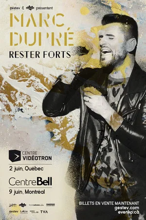 Постер: Marc Dupré - Rester forts